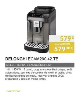 DeLonghi - ECAM290.42.TB offre à 579€ sur Copra