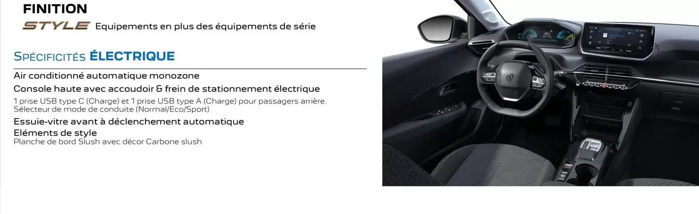 Finition Style Equipements En Plus Des Équipements De Série Spécificités Électrique  offre sur Peugeot