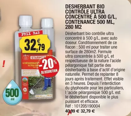 Starm - Desherbant Bio Contrôle Ultra Concentre A 500 G/L, Contenance 500 M2 offre à 32,79€ sur Outiror