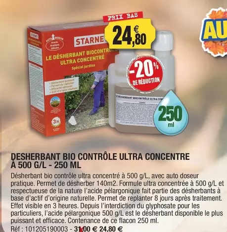 Starne - Desherbant Bio Contrôle Ultra Concentre A 500 G/l 250 Ml offre à 24,8€ sur Outiror