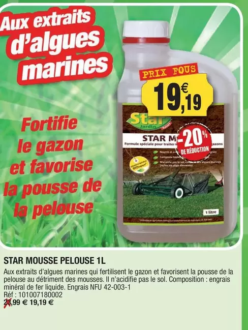 Star - Mousse Pelouse offre à 19,19€ sur Outiror