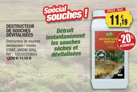 Start - Destructeur De Souches Dévitatilsee offre à 11,19€ sur Outiror