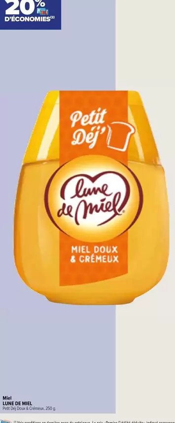 Lune de miel - Le Canne de Miel - Le Canapé D'olive offre sur Carrefour Drive