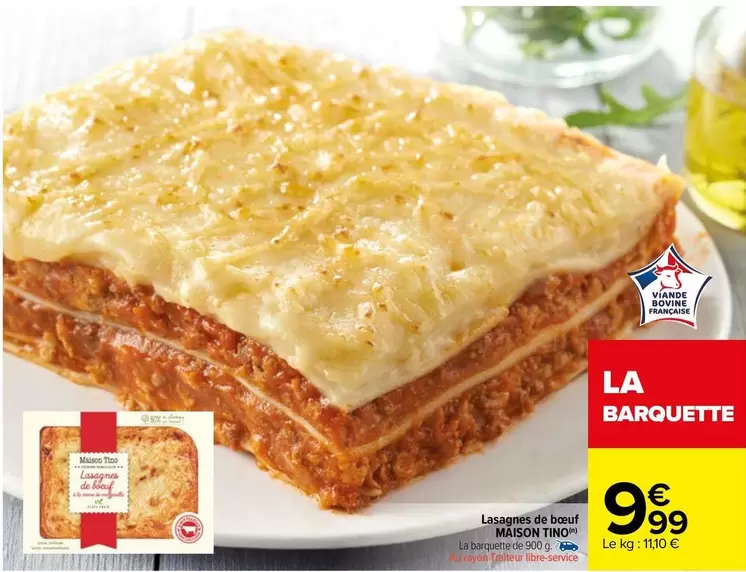 Maison Tino - Lasagnes De Boeuf offre à 9,99€ sur Carrefour Drive