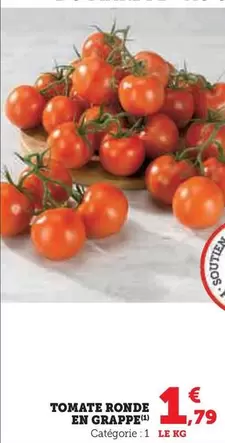 Tomate Ronde En Grappe offre à 1,79€ sur U Express