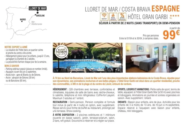 Lloret De Mar/Costa Brava Espagne offre à 99€ sur E.Leclerc Voyages