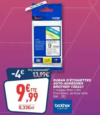 Brother - Ruban D'Étiquettes Auto-Adhésives TZE221 offre à 9,99€ sur Bureau Vallée