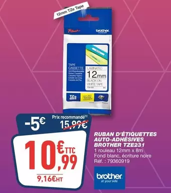 Brother - Ruban D'Étiquettes Auto-Adhésives TZE231 offre à 10,99€ sur Bureau Vallée