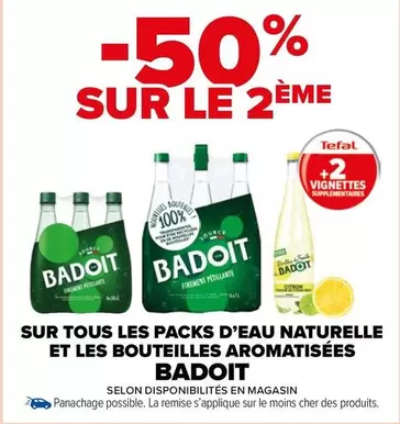 Badoit : Promo sur tous les packs d'eau naturelle et bouteilles aromatisées - Découvrez leurs caractéristiques uniques !