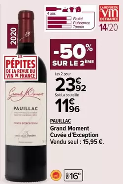 PAUILLAC - GRAND MOMENT CUVÉE D'EXCEPTION