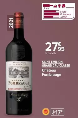 Saint Emilion Grand Cru Classe - CHâteau Fombrauge : Un vin d'exception aux caractéristiques uniques