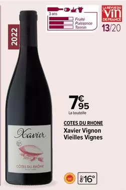 Côtes du Rhône - Xavier Vignon Vieilles Vignes