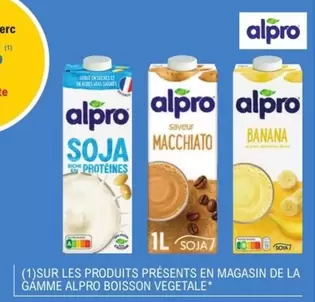 Alpro - Découverte des Boissons Végétales en Magasin : Promotions et Caractéristiques