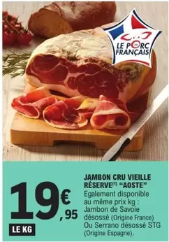 Aoste - Jambon Cru Vieille Réserve