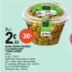 Persil - Tropic Apéro: Olives Vertes Entières à la Lade - Promo Savoureuse!