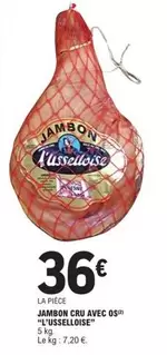 L'isselioise - Jambon Cru Avec Os