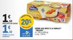 E.Leclerc - Delisse - Crème Aux Oeufs À La Vanille : Délicieuse crème onctueuse à la vanille, idéale pour les desserts !