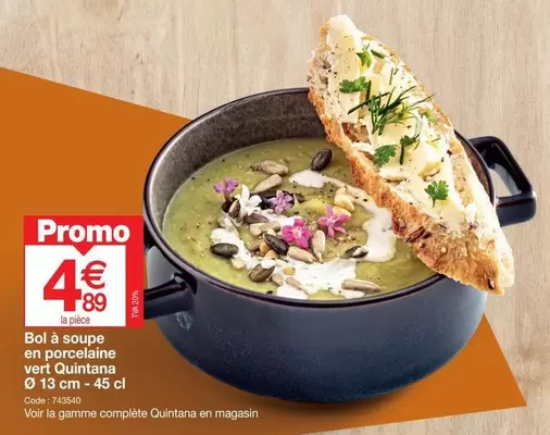 Promo - Bol A Soupe En Porcelaine Vert Quintana offre à 4,89€ sur Promocash