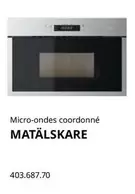 Matalskare - Micró-ondes Coordonné offre sur IKEA