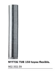 Nyttig Tube - Tubu 150 Tuyau Flexible. offre à 59€ sur IKEA