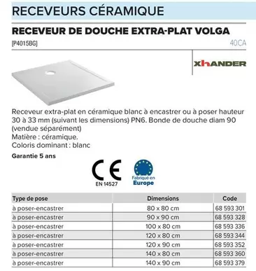 Xhander - Receveur De Douche Extra-Plat Volga offre sur Prolians