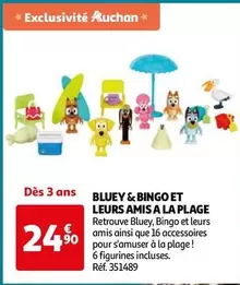 Auchan - Bluey & Bingo Et Leurs Amis A La Plage offre à 24,9€ sur Auchan Hypermarché