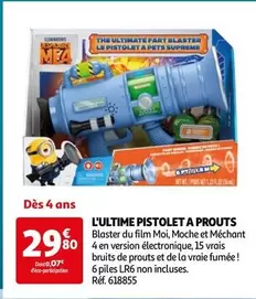 L'ultime Pistolet A Prouts offre à 29,8€ sur Auchan Hypermarché