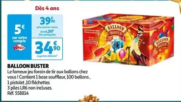 Balloon Buster offre à 34,9€ sur Auchan Hypermarché