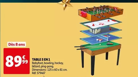 Table 5 En 1 offre à 89,99€ sur Auchan Hypermarché