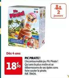 Pic Pirate! offre à 18,9€ sur Auchan Hypermarché