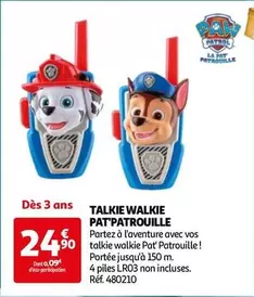 Paw Patrol - Talkie Walkie Pat'patrouille offre à 24,9€ sur Auchan Hypermarché