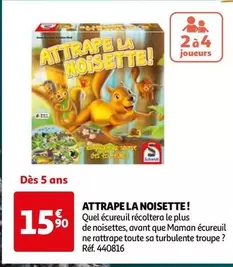 Attrape La Noisette offre à 15,9€ sur Auchan Hypermarché