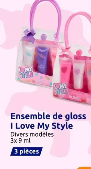 I Love My Style - Ensemble De Gloss