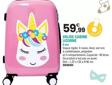 Valise Cabine Licorne offre à 59,99€ sur JouéClub