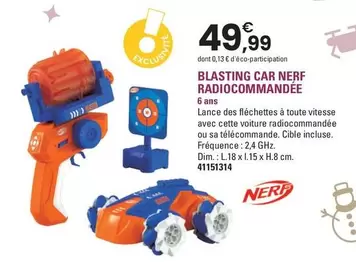 Team City - Blasting Car Nerf Radiocommandée offre à 49,99€ sur JouéClub