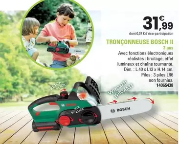 Bosch - Tronçonneuse II offre à 31,99€ sur JouéClub