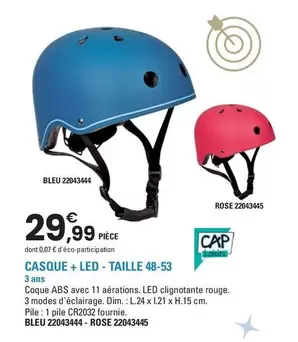 Cap Loisirs - Casque + Led - Taille 48-53 Bleu 22043444 , Rose 22043445 offre à 29,99€ sur JouéClub