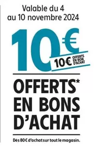 Valable Du 4 Au 10 Novembre 2024 offre à 10,19€ sur Intermarché