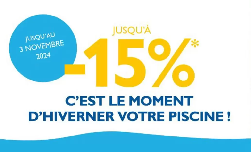 C'Est Le Moment D'Hiverner Votre Piscine! offre sur Desjoyaux