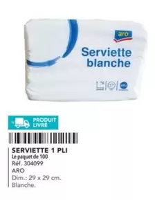 Aro - Serviette 1 PLI offre sur Metro