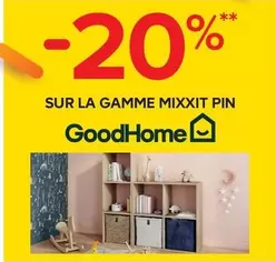 Goodhome - Sur La Gamme Mixxit Pin