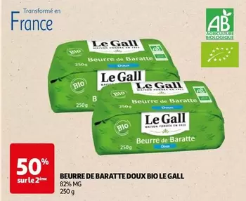 Le Gall - Beurre De Baratte Doux Bio offre sur Auchan Hypermarché