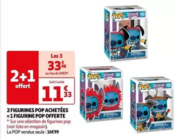 2 Figurines Pop Achetees = 1 Figurine Pop Offerte