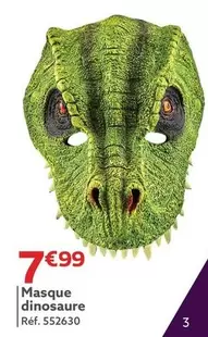 Masque Dinosaure offre à 7,99€ sur Gifi