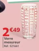 Verre Mesureur offre à 2,49€ sur Gifi