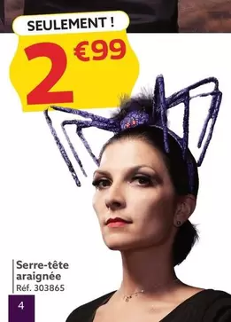 Serre Tête Araignée offre à 2,99€ sur Gifi