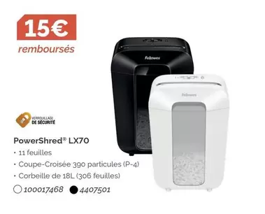 Fellowes - PowerShred LX70 offre à 15€ sur LDLC