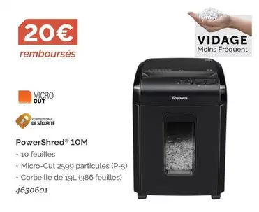 Fellowes - PowerShred 10M offre à 20€ sur LDLC