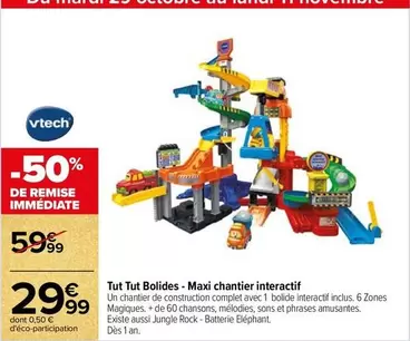 Vtech - Maxi chantier interactif offre à 29,99€ sur Carrefour Contact