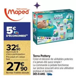 Maped - Terra Pottery offre à 32,9€ sur Carrefour Contact